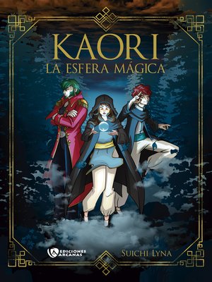 cover image of Kaori. La esfera mágica